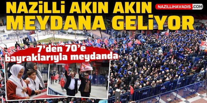 Nazilli akın akın meydana geliyor