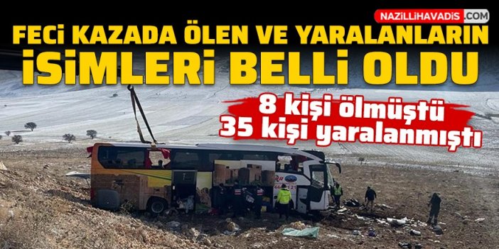 Feci kazada ölenlerin ve yaralananların isimleri belli oldu