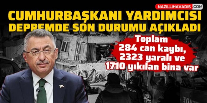 Cumhurbaşkanı Yardımcısı Oktay depremde son durumu açıkladı