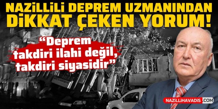 Nazillili deprem uzmanından dikkat çeken yorum!