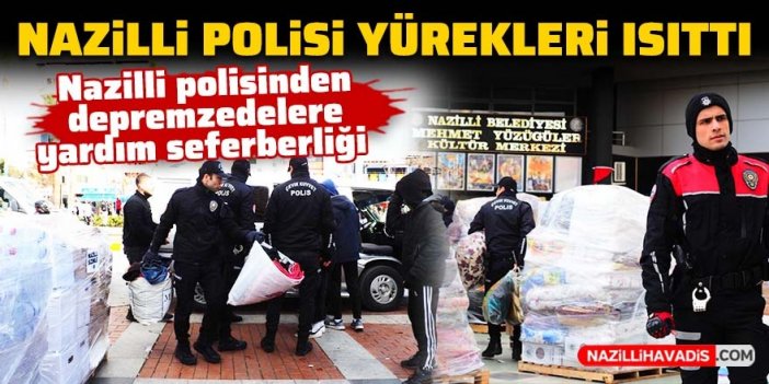 Nazilli polisi yürekleri ısıttı