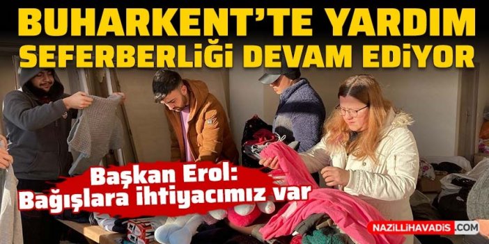 Buharkent'te yardım seferberliği sürüyor