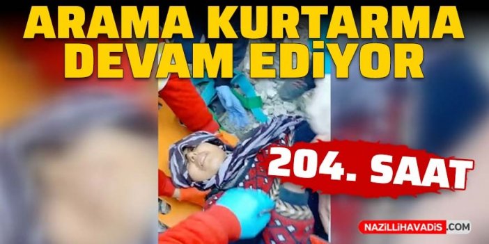 Depremin 204. saatinde bir kadın enkazdan kurtarıldı