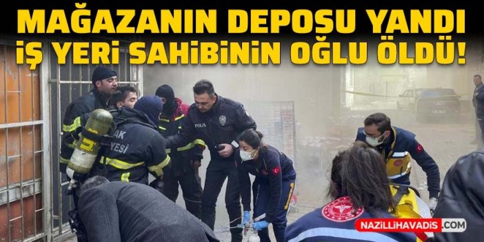 Mağaza deposunda yangın: 1 ölü