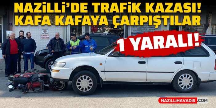 Nazilli’de otomobil ile elektrikli motosiklet çarpıştı: 1 yaralı