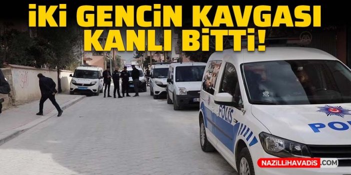 İki gencin kavgası kanlı bitti