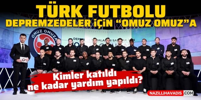 Türk futbolunun ünlü isimleri depremzedeler için yardım kampanyasında buluştu