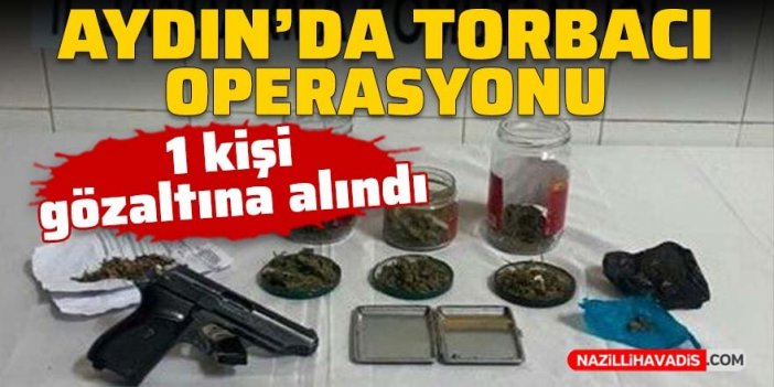 Aydın'da torbacı operasyonu: 1 kişi gözaltına alındı