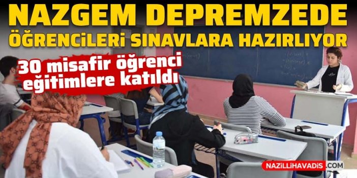 NAZGEM depremzede öğrencileri sınavlara hazırlıyor