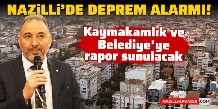 Nazilli'de deprem alarmı!