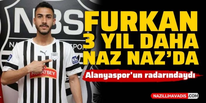 Nazilli Belediyespor'da Furkan 3 yıl daha uzattı