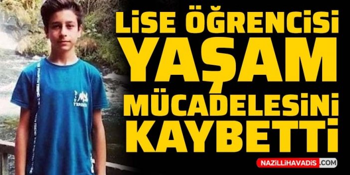 Kazada yaralanan lise öğrencisi yaşam mücadelesini kaybetti