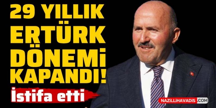 Kuyucak Belediye Başkanı istifa etti! 29 yıllık Metin Ertürk dönemi sona erdi