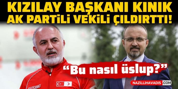 Kızılay Başkanı Kınık AK Partili Milletvekilini çıldırttı!