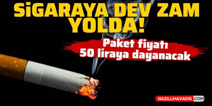 Sigaraya dev zam yolda! Paket fiyatı 50 liraya dayanacak