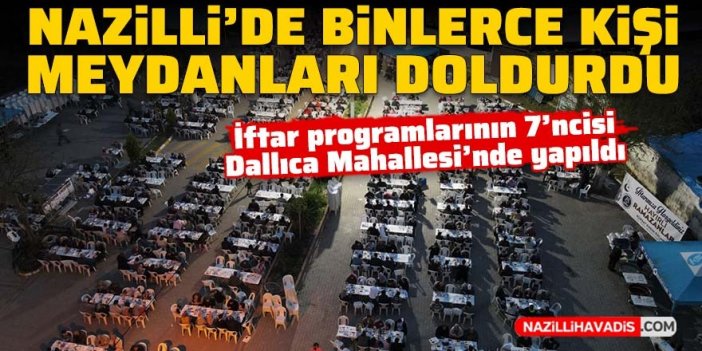 Nazilli'de binlerce kişi meydanı doldurdu