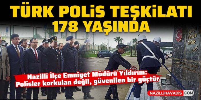 Türk Polis Teşkilatı 178 yaşında!