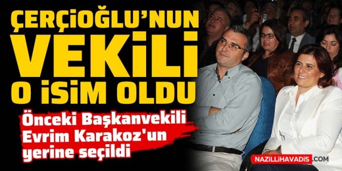 Aydın Büyükşehir Belediyesi’nin yeni Başkanvekili seçildi