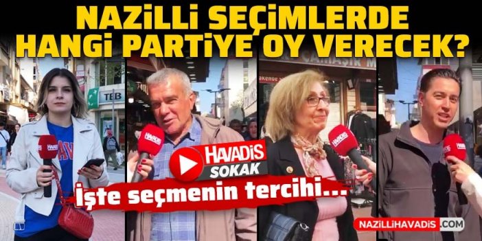 Nazilli sandıkta oyunu hangi partiye verecek?