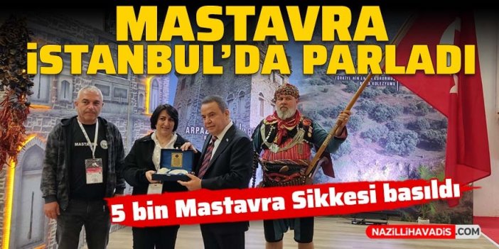 Mastavra İstanbul'da parladı