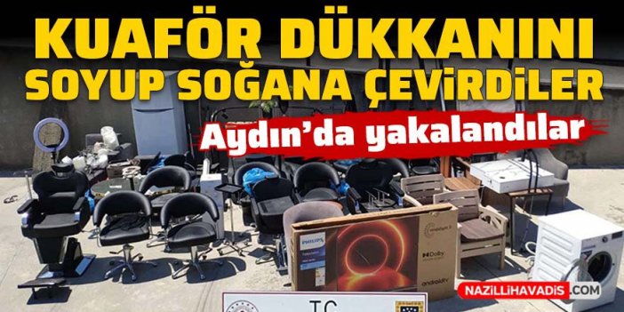 Muğla’da kuaför dükkanını soydular, Aydın’da yakalandılar