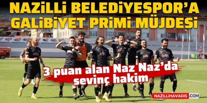 Nazilli Belediyespor'a galibiyet primi müjdesi