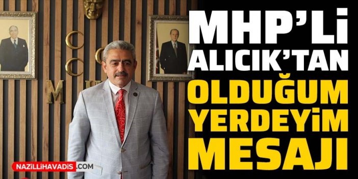 Alıcık: “Son nefesime kadar MHP’ye hizmet edeceğim”