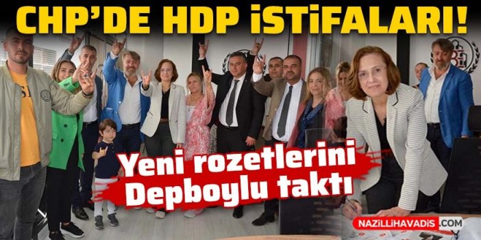 Yıllarca gönül verdikleri CHP’den HDP ile yakın diyerek istifa ettiler