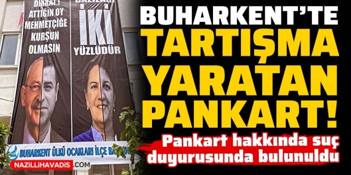 Buharkent’te tartışma yaratan pankart