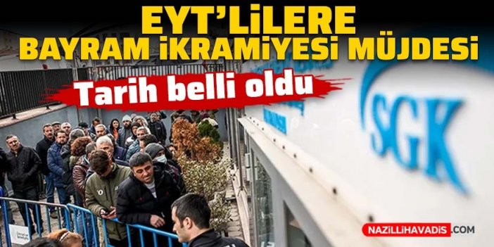 EYT'lilere bayram ikramiyesi müjdesi