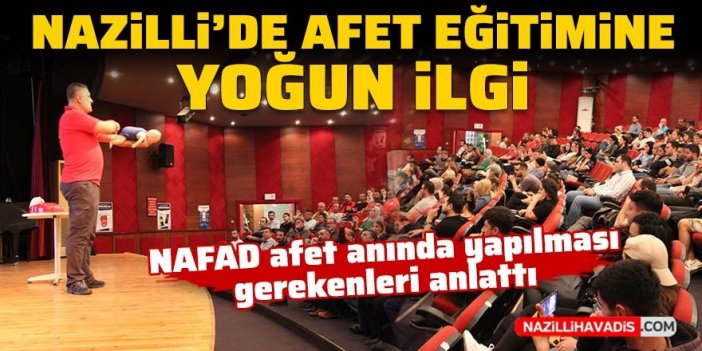 Nazilli'de NAFAD’ın ilk eğitimine yoğun ilgi