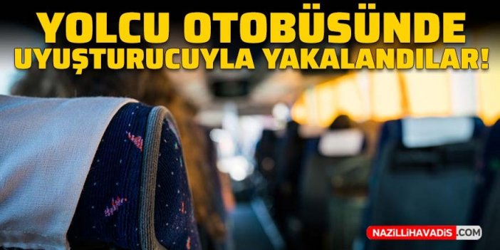 Yolcu otobüsünde uyuşturucuyla yakalandılar