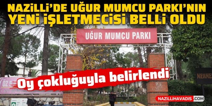 Nazilli’de Uğur Mumcu Parkı’nın yeni işletmecisi belli oldu