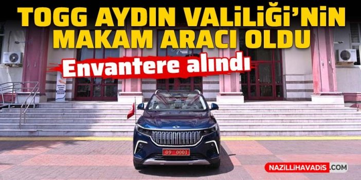 Türkiye'nin yerli otomobili Togg, Aydın Valilik envanterine alındı