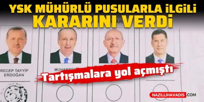 YSK mühürlü pusulalarla ilgili kararını verdi