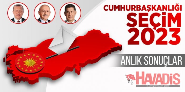 14 Mayıs 2023 Cumhurbaşkanlığı Seçim Sonuçları canlı, anlık ve son dakika