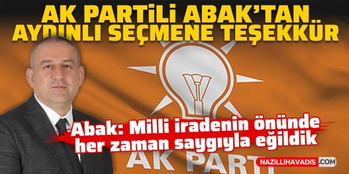 AK Partili Abak'tan Aydınlı seçmene teşekkür