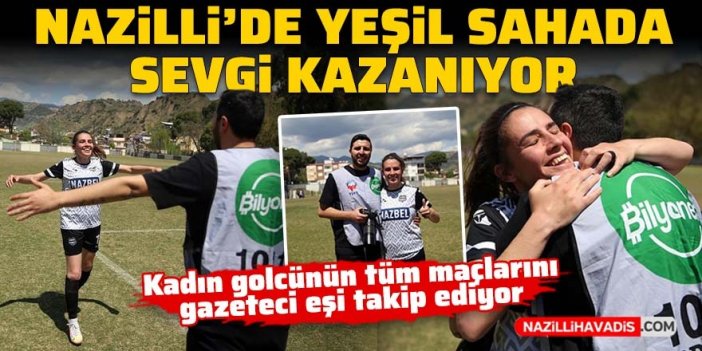 Nazilli Belediyesporlu kadın futbolcu gol sevincini saha kenarındaki gazeteci eşiyle paylaşıyor