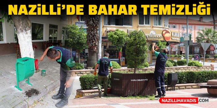 Nazilli’de bahar temizliği