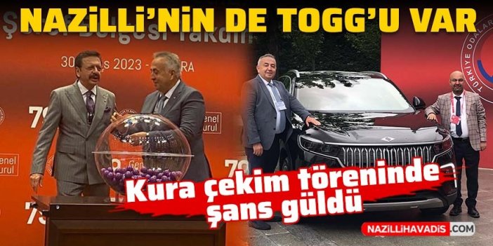 Nazilli’nin de TOGG’u var