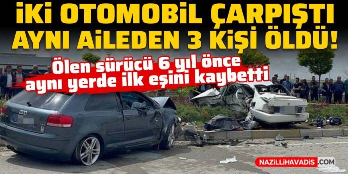 İki otomobil çarpıştı aynı aileden 3 kişi öldü!