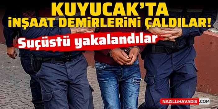 Kuyucak’ta inşaat demirlerini çaldılar