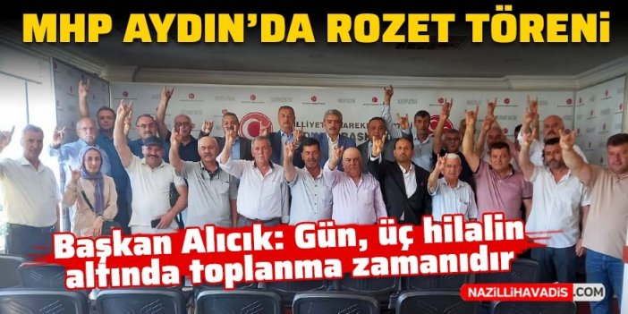 MHP Aydın’da rozet töreni