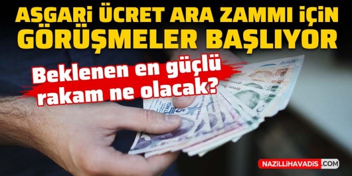 Asgari ücret ara zammı için görüşmeler başlıyor