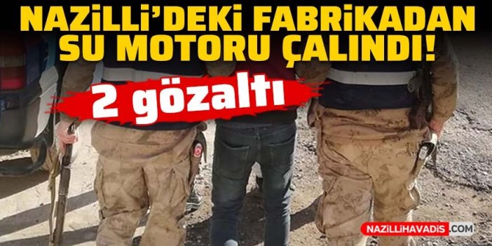 Nazilli’de su motoru hırsızlığına 2 gözaltı