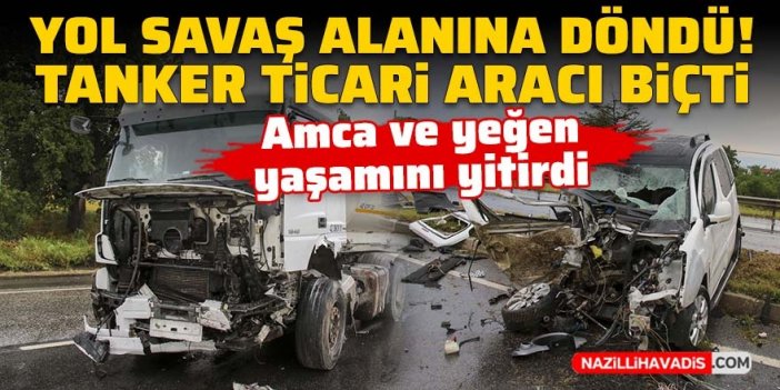 Amca ve yeğen feci kazada can verdi