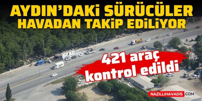 Aydın'daki sürücüler dikkat