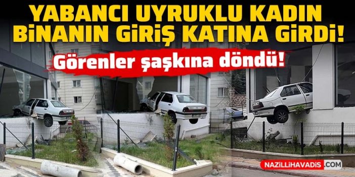 Yabancı uyruklu kadın kaza yaptı! Görenler şaşkına döndü