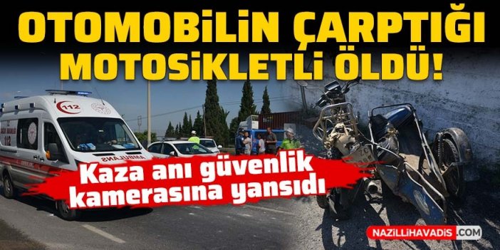 Otomobilin çarptığı motosikletli öldü! Kaza güvenlik kamerasına yansıdı