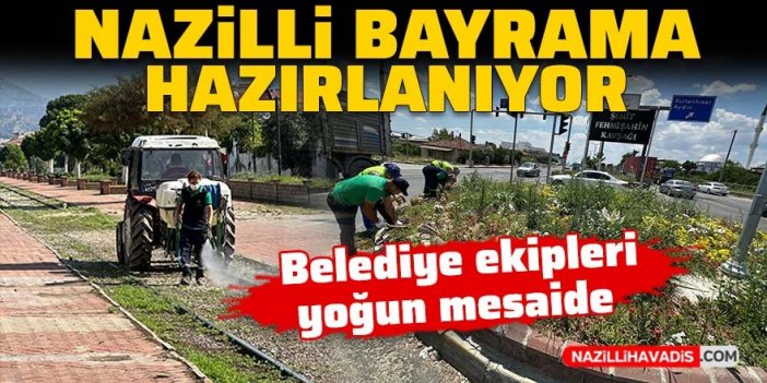 Nazilli Kurban Bayramı'na hazırlanıyor